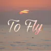 Juaco H - To Fly (feat. RelajoPacto & Matin Braga) - Single